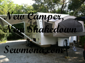 New Camper, New Shakedown Cruise
